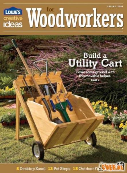 Lowe’s Creative Ideas for Woodworkers