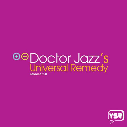 Doctor Jazz’s Universal Remedy. Release 2.0 (2010)