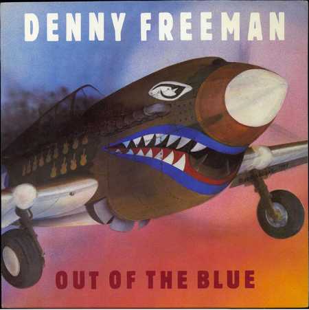 Denny Freeman - Out Of The Blue (1987)