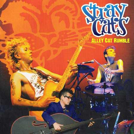 Stray Cats - Alley Cat Rumble (2006)