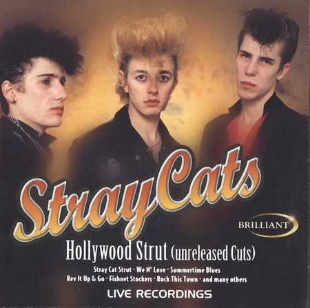 Stray Cats - Hollywood Strut (Unreleased Cuts) (2000)