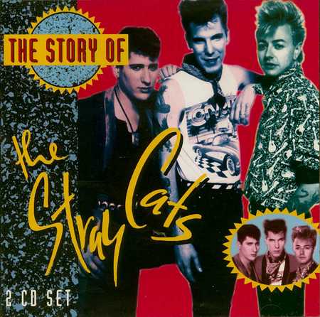 Stray Cats - The Story Of The Stray Cats (1992)