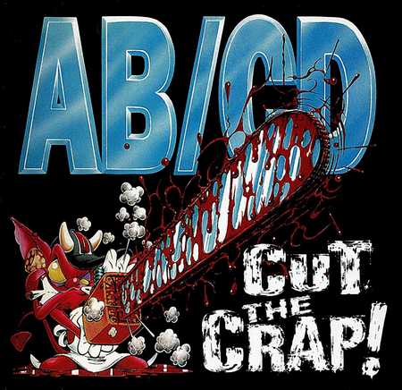 AB/CD - Cut The Crap! (1995)