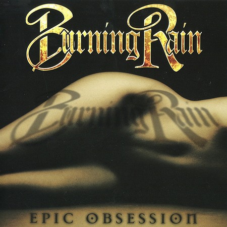 Burning Rain - Epic Obsession (2013)