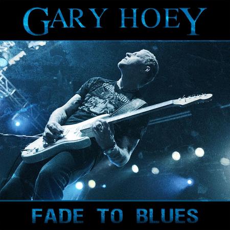 Gary Hoey - Fade To Blues (2008)
