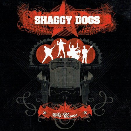 Shaggy Dogs - No Covers (2008)