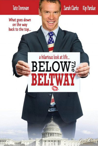 Страсти по политике / Below the Beltway (2010/HDTVRip)
