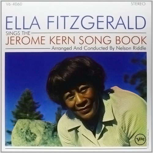 Ella Fitzgerald. Ella Fitzgerald Sings The Jerome Kern Song Book (2013)
