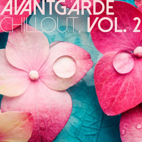 Avantgarde Chillout Vol.2