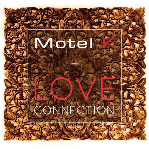 Motel K: Love Connection