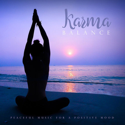 Karma Balance: Peaceful Music for a Positive Mood