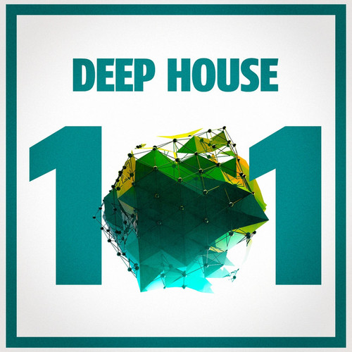 Deep House 101