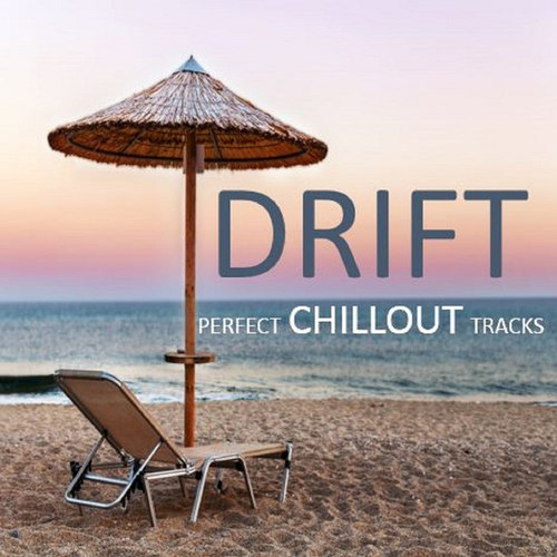 Drift Perfect Chillout Tracks