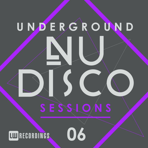 Underground Nu-Disco Sessions Vol.6
