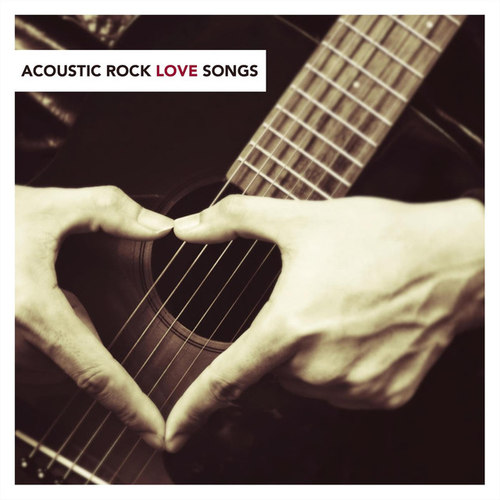 Acoustic Rock Love Songs