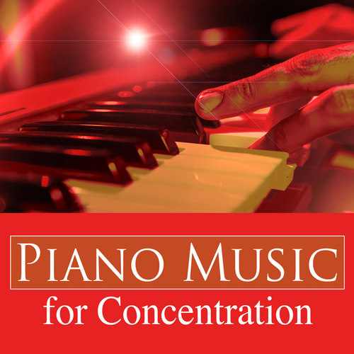 Piano Music for Concentration