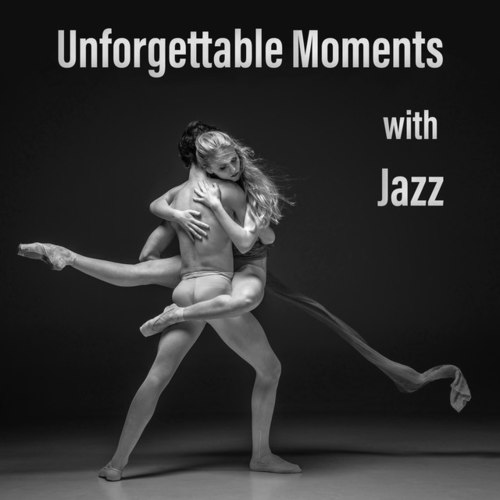 Unforgettable Moments with Jazz