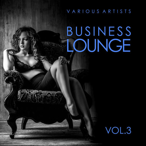 Business Lounge Vol.3