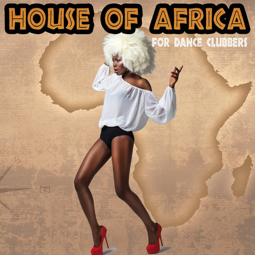 House of Africa for Dance Clubbers
