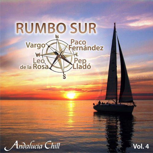 Andalucia Chill: Rumbo Sur Vol.4
