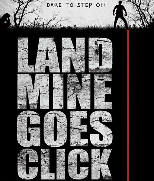 Landmine Goes Click