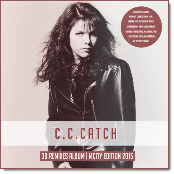 C.C.Catch. 30 Remixes Album (2015)