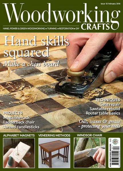 Woodworking Crafts №10 (February 2016)