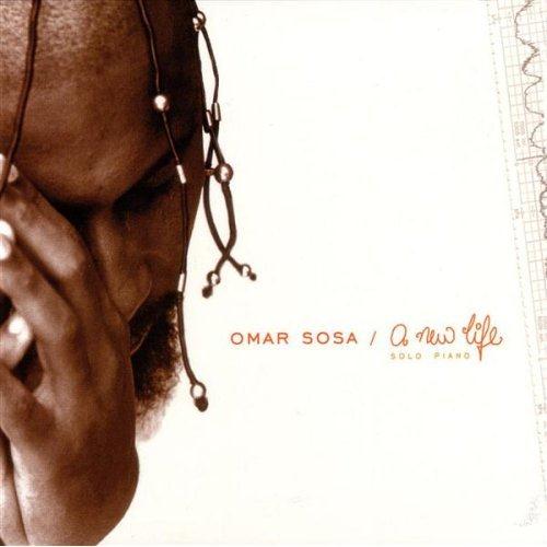 Omar Sosa - A New Life (2003)