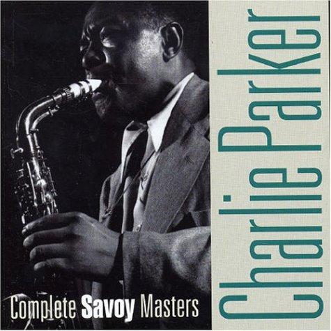 Charlie Parker - Complete Savoy Masters (1999)