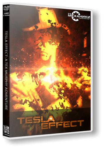 Tesla Effect: A Tex Murphy Adventure (2014/Repack)