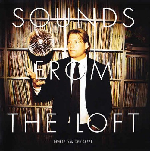 скачать Dennis van Der - Sounds from the loft