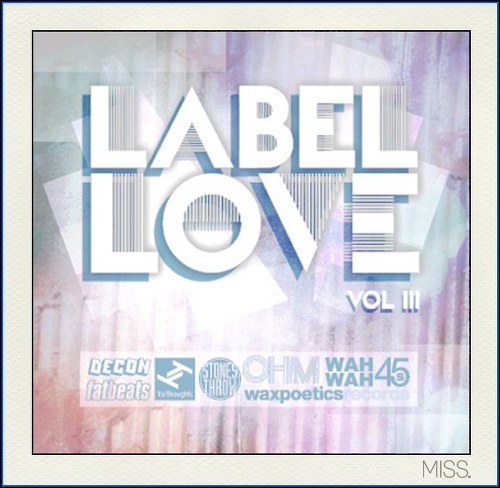 сачать Label Love Vol. 3 (2011)