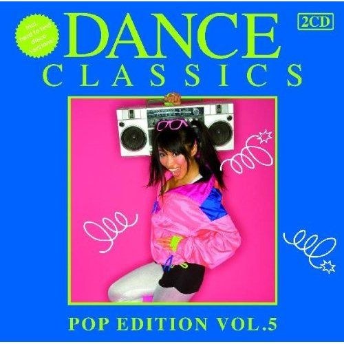сачать Dance Classics Pop Edition Vol. 5 (2011)