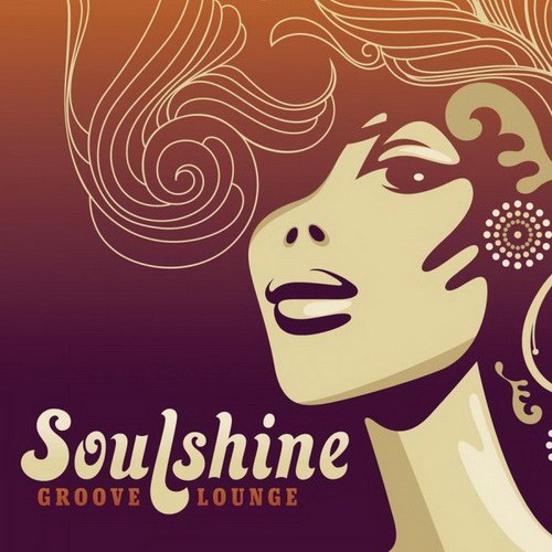 скачать Soulshine Groove Lounge (2011)