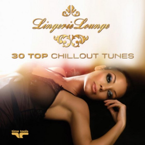 скачать Lingerie Lounge. 30 Top Chillout Tunes (2010)