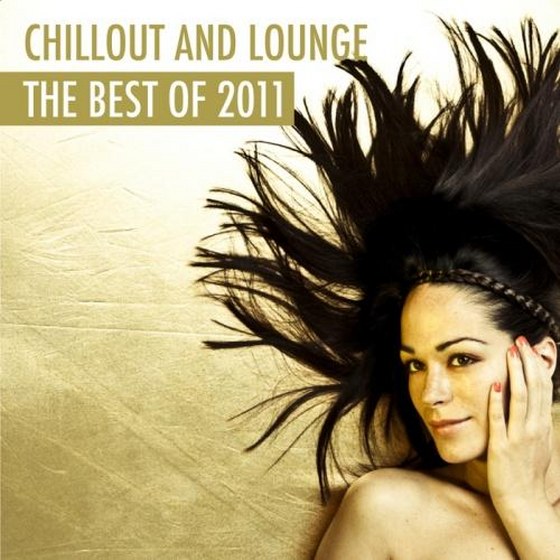 скачать Chillout & Lounge: The Best Of (2011)