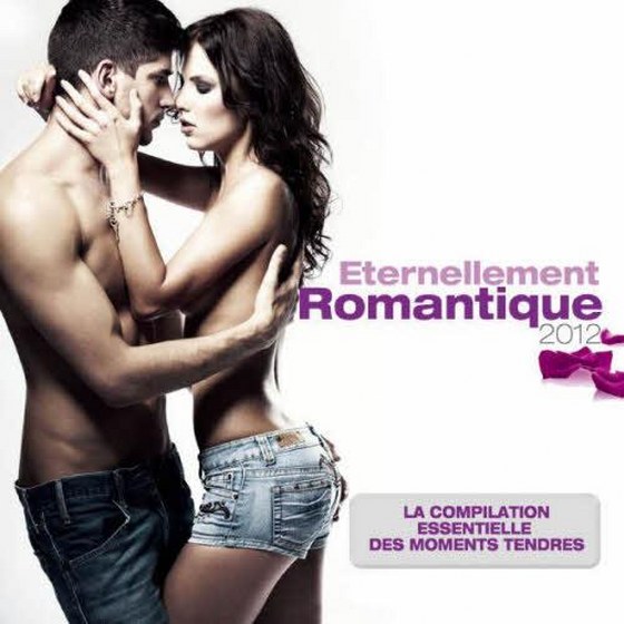 скачать Eternellement Romantique (2012)