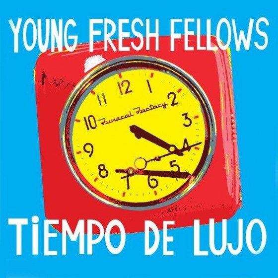 скачать Young Fresh Fellows. Tiempo De Lujo (2012)