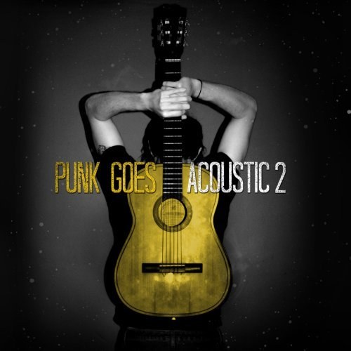 Punk Goes Acoustic 2 (2007)