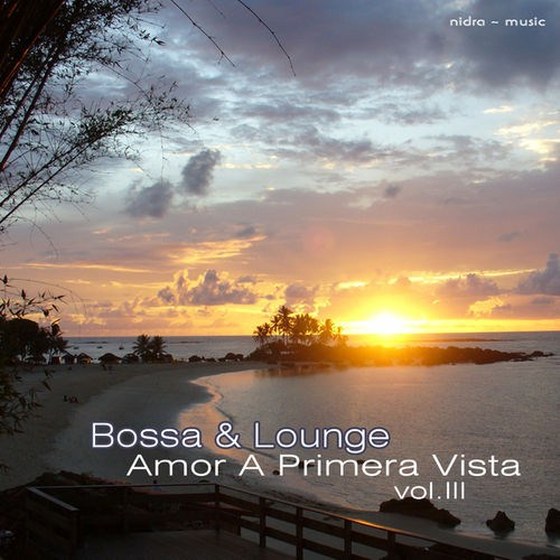 скачать Bossa & Lounge Amor: A Primera Vista Vol.3 (2012)