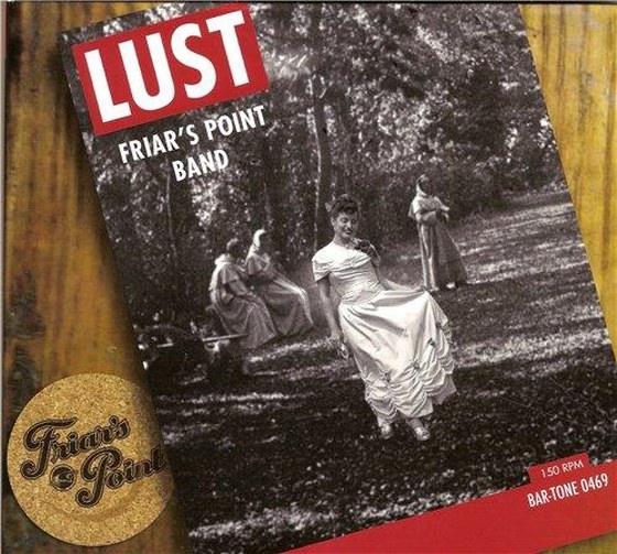 скачать Friar's Point Band. Lust (2012)