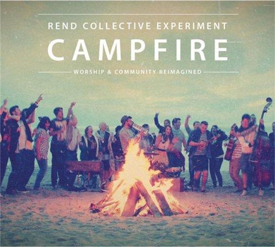 скачать Rend Collective Experiment. Campfire (2013)