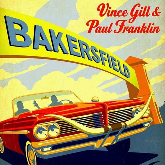 Paul Franklin & Vince Gill. Bakersfield (2013)