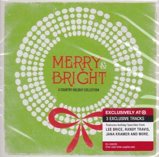 Merry and Bright: A Country Holiday Collection (2013)