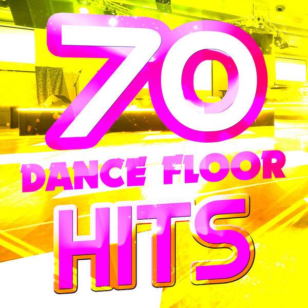 70 Dance Floor Hits Destination (2016)