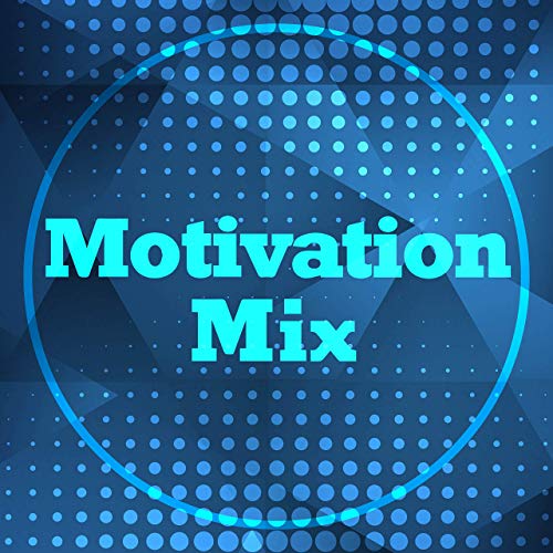 Motivation Mix (2019)
