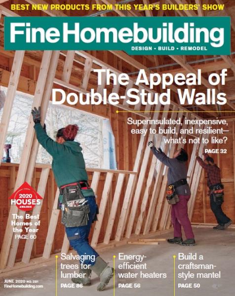 Fine Homebuilding №291 (June 2020)