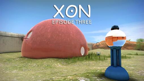 XON Episode Three