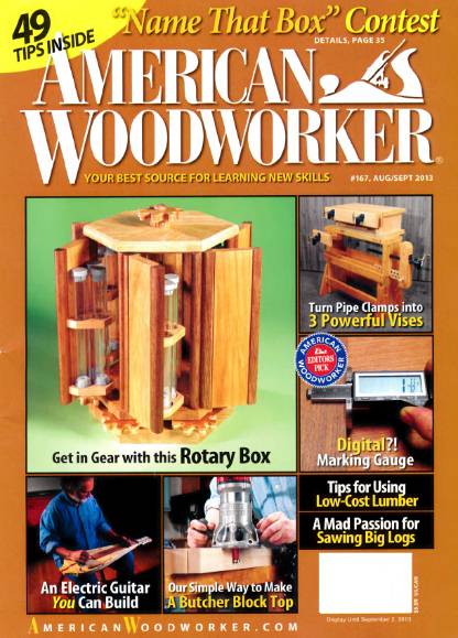 American Woodworker №167 (August-September 2013)