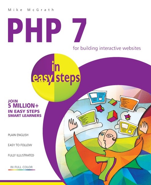 Mike McGrath. PHP 7 in easy steps